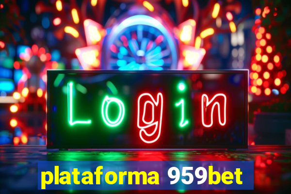 plataforma 959bet